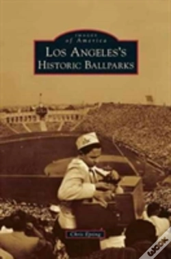 Capa do artigo Los Angeles'S Historic Ballparks