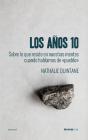 Los Años 10 - Preview