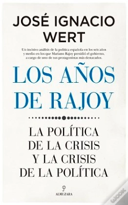 Capa do artigo Los Años De Rajoy