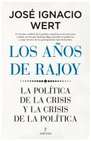 Los Años De Rajoy