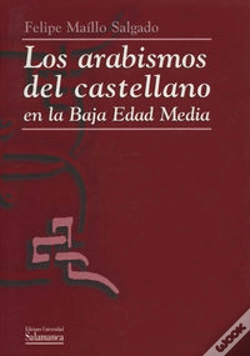 Capa do artigo Los Arabismos Del Castellano En La Baja Edad Media
