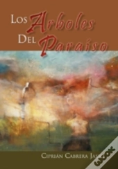 Los Arboles Del Paraiso