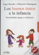 Los Buenos Tratos A La Infancia