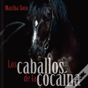 Capa do artigo Los Caballos De La Cocaína