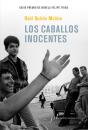 Los Caballos Inocentes - Preview