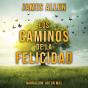 Los Caminos De La Felicidad - Preview