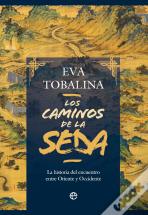 Los Caminos De La Seda