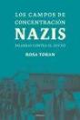 Los Campos De Concentración Nazis. - Preview