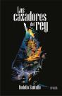 Los Cazadores Del Rey - Preview