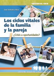Los Ciclos Vitales De La Familia Y La Pareja