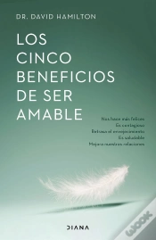 Capa do artigo Los Cinco Beneficios De Ser Amable