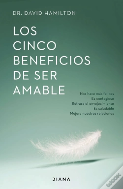 Capa do artigo Los Cinco Beneficios De Ser Amable