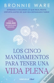 Capa do artigo Los Cinco Mandamientos Para Tener Una Vida Plena