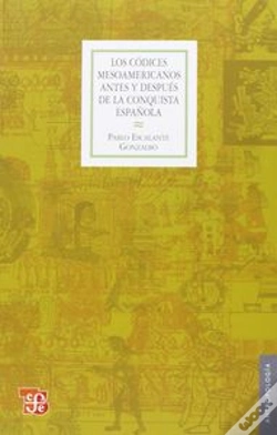 Capa do artigo Los Codices Mesoamericanos Antes Ydespues De La Conquista Española Viento Quebrado  