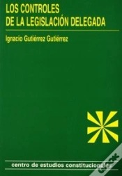 Capa do artigo Los Controles De La Legislación Delegada.