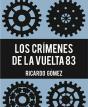 Los Crímenes De La Vuelta 83 - Preview