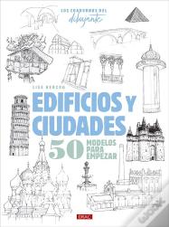 Los Cuadernos Del Dibujante. Edificios Y Ciudades