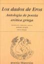 Los Dados De Eros, Antología De Poesía Erótica Griega - Preview