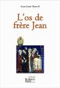 L'Os De Frère Jean - Preview