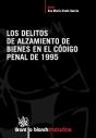 Los Delitos De Alzamiento De Bienes En El Código Penal De 1995 - Preview
