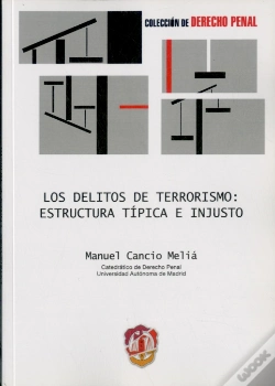 Capa do artigo Los Delitos De Terrorismo: Estructura Típica E Injusto