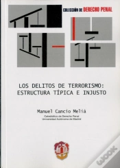 Capa do artigo Los Delitos De Terrorismo: Estructura Típica E Injusto