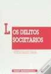 Capa do artigo Los Delitos Societarios. Conforme Al C.P. De 1995