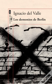 Los Demonios De Berlín (Capitán Arturo Andrade 3)