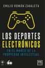 Los Deportes Electrónicos En El Marco De La Propiedad Intelectual - Preview