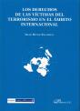 Los Derechos De Las Víctimas Del Terrorismo En El Ámbito Internacional - Preview
