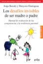 Los Desafíos Invisibles De Ser Madre O Padre - Preview