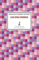 Los Días Perros