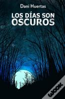 Los Dias Son Oscuros