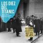 Los Diez Del Titanic - Preview