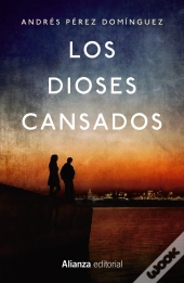 Los Dioses Cansados  