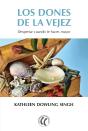 Los Dones De La Vejez - Preview