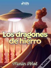 Capa do artigo Los Dragones De Hierro