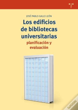 Capa do artigo Los Edificios De Bibliotecas Universitarias: Planificación Y Evaluación