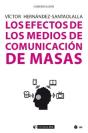 Los Efectos De Los Medios De Comunicación De Masas - Preview