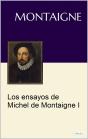 Los Ensayos Michel De Montaigne I - Preview