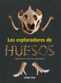 Los Exploradores De Huesos   - Preview