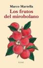 Los Frutos Del Mirobolano - Preview