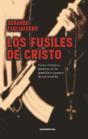 Los Fusiles De Cristo - Preview