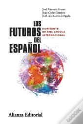 Los Futuros Del Español