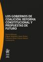 Los Gobiernos De Coalición: Reforma Constitucional Y Propuestas De Futuro - Preview