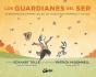Los Guardianes Del Ser - Preview
