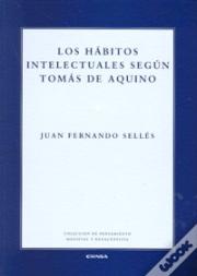 Los Hábitos Intelectuales Según Tomás De Aquino