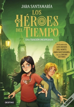 Capa do artigo Los Heroes Del Tiempo 2 Una Traicion Inesperada