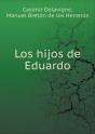 Los Hijos De Eduardo - Preview