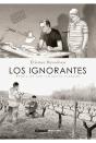 Los Ignorantes (Cosecha 2025) - Preview